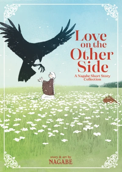 Love on the Other Side – A Nagabe Short Story Collection (2020) - Series 
