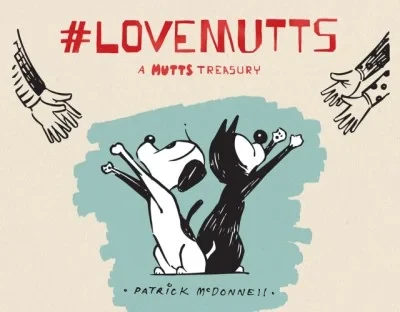 #LoveMUTTS: A MUTTS Treasury (Trade Paperback, 2017) - Series 