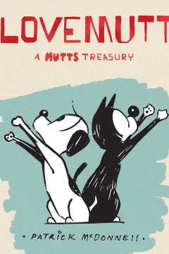 #LoveMUTTS: A MUTTS Treasury