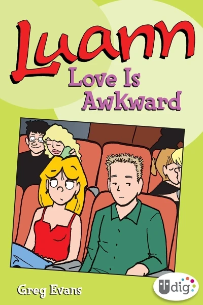 Luann: Love Is Awkward: The Luann and Quill Saga (2014) - Series 