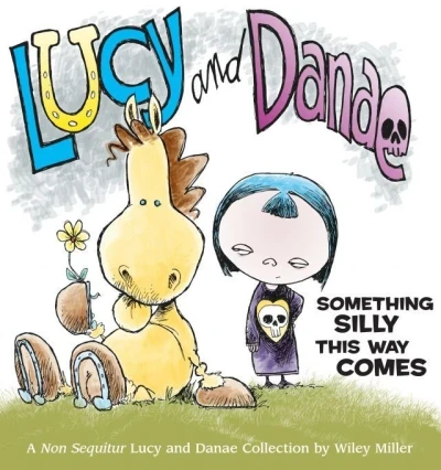 Lucy and Danae: Something Silly This Way Comes (2013) - Series 