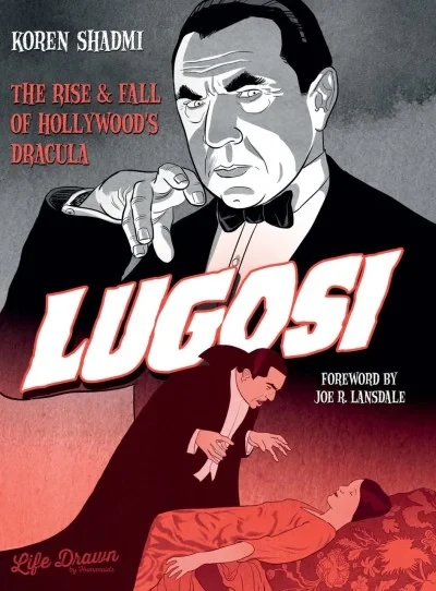 Lugosi: The Rise & Fall of Hollywood's Dracula (2021) - Series 