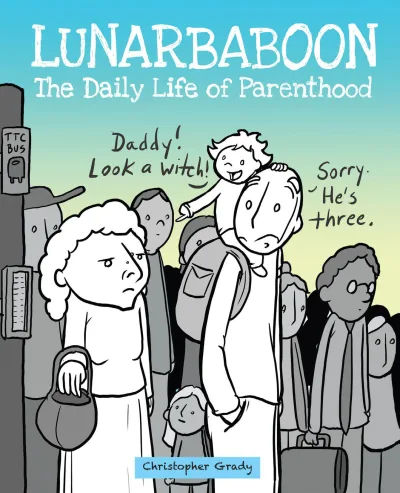 Lunarbaboon: The Daily Life of Parenthood (2017) - Series 