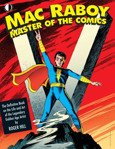 Mac Raboy: Master of the Comics (Hardcover, 2019) - Series 