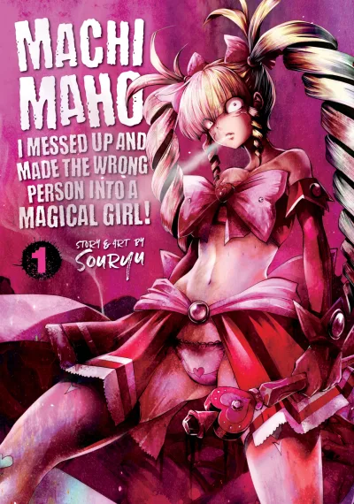 Machimaho: I Messed Up and Made the Wrong Person Into a Magical Girl! (2018) - Series 