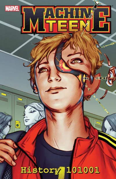 Machine Teen: History 101001 (Trade Paperback, 2005) - Series 