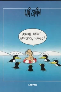 Macht kein' Scheiss, Jungs!