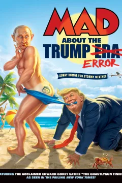 MAD About the Trump Era