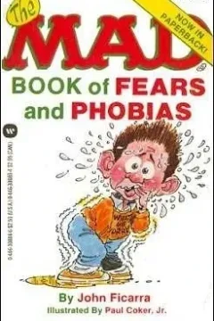 Mad Book of Fears and Phobias
