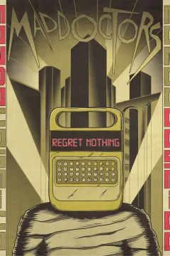 Mad Doctors Presents: Mondo Cosmico