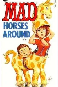 Mad Horses Around