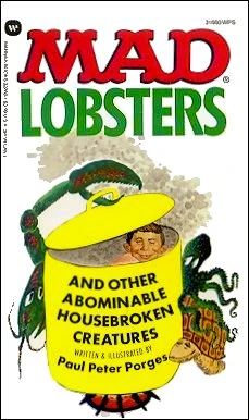 Mad Lobsters and Other Abominable Housebroken Creatures (1986) - Series 