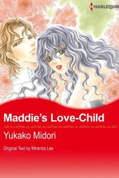 Maddie's Love-Child
