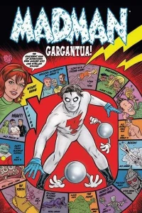 Madman GARGANTUA!
