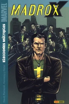 Madrox: Elecciones Múltiples