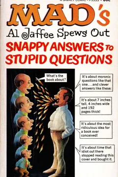 MAD's Al Jaffee Spews Out Snappy Answers to Stupid Questions