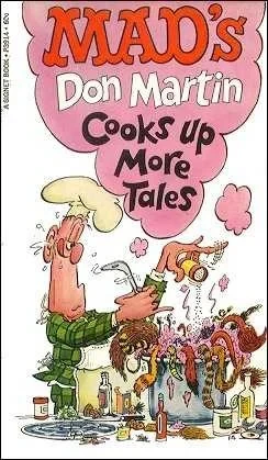 Mad's Don Martin Cooks Up More Tales (1969) - Series 