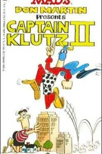 Mad's Don Martin Presents Captain Klutz II