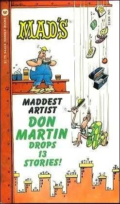 Mad's Maddest Artist Don Martin Drops 13 Stories! (1979) - Series 