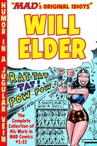 MAD's Original Idiots: Will Elder
