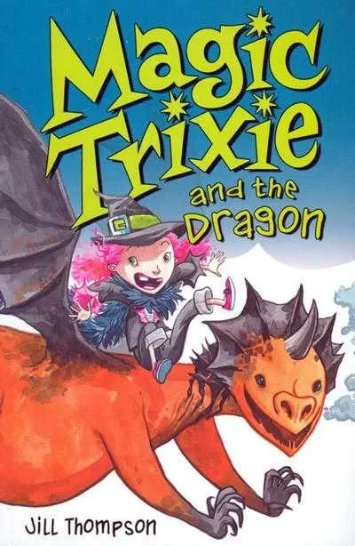 Magic Trixie and the Dragon (Trade Paperback, 2009) - Series 