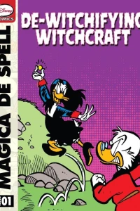 Magica De Spell and the De-Witchifyng Witchcraft