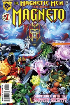 Magnetic Men featuring Magneto