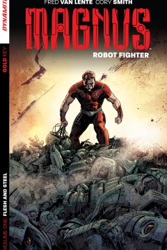 Magnus: Robot Fighter: Flesh and Steel