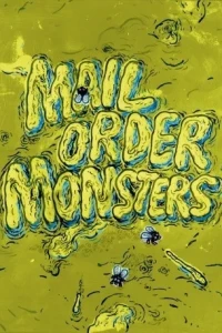 Mail Order Monsters