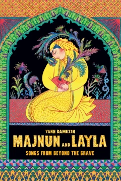 Majnun and Layla: Songs from Beyond the Grave