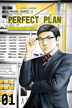 Makabe-sensei's Perfect Plan