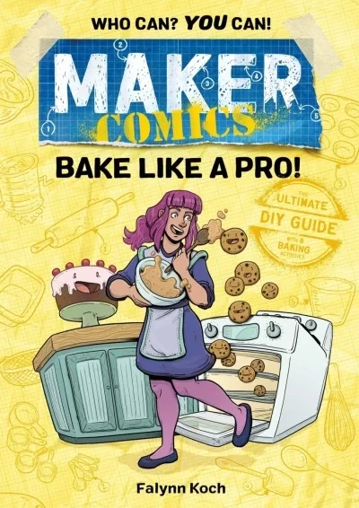 Maker Comics: Bake Like a Pro! (2019) - Series 