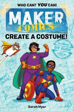 Maker Comics: Create a Costume!