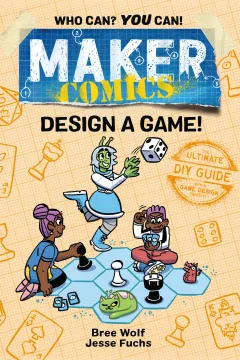Maker Comics: Design a Game!