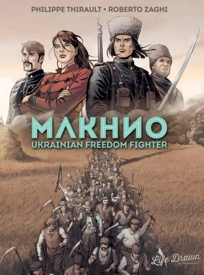 Makhno: Ukrainian Freedom Fighter (Trade Paperback, 2022) - Series 