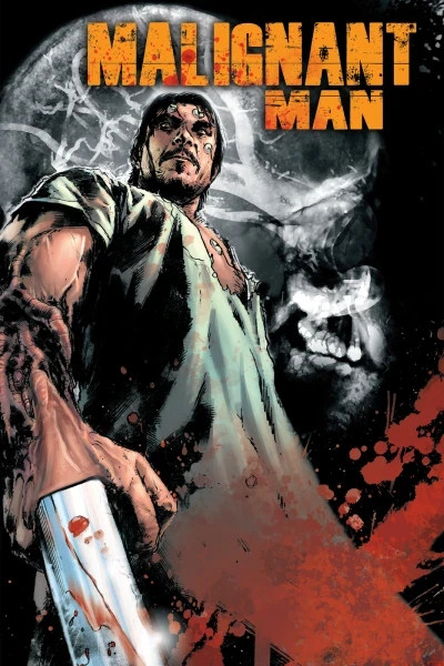 Malignant Man (2012) - Series 