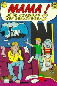 Mama! Dramas