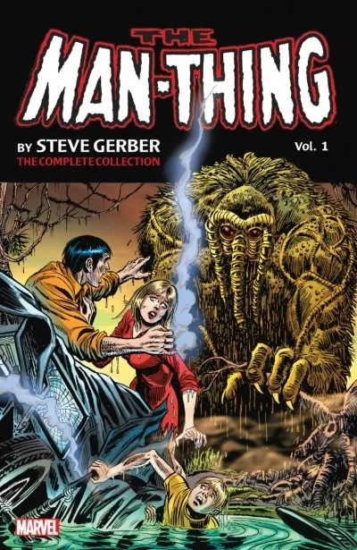Man-Thing by Steve Gerber: The Complete Collection (Trade Paperback, 2015) - Series 