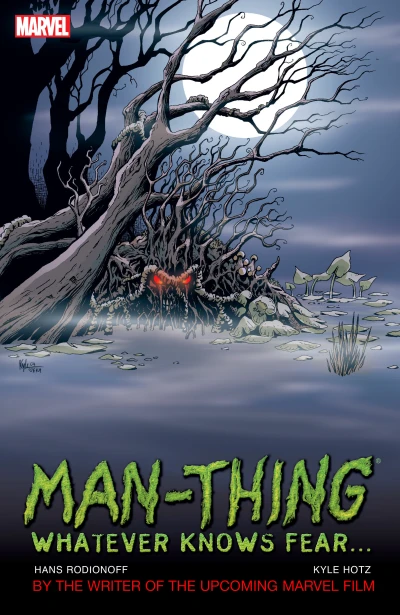 Man-Thing: Whatever Knows Fear… (2005) - Series 