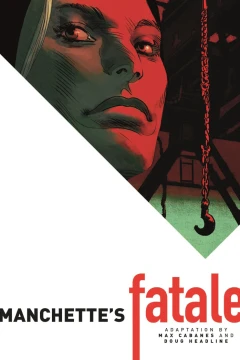 Manchette's Fatale