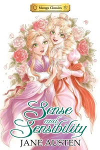 Manga Classics: Sense and Sensibility