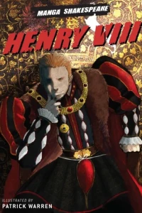 Manga Shakespeare: Henry VIII