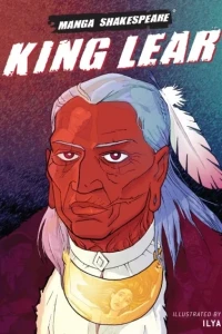 Manga Shakespeare: King Lear
