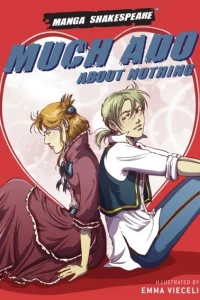 Manga Shakespeare: Much Ado About Nothing