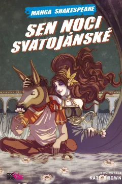 Manga Shakespeare: Sen noci svatojánské