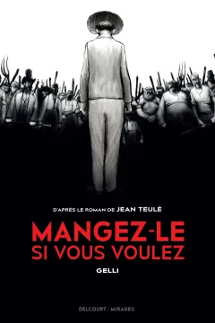 Mangez-le si vous voulez