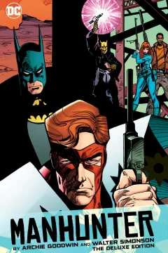 Manhunter by Archie Goodwin and Walter Simonson: The Deluxe Edition