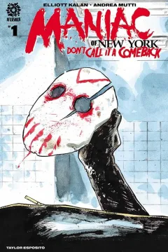 Maniac of New York: Don't Call It A Comeback