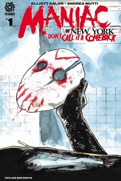 Maniac of New York: Don't Call It A Comeback