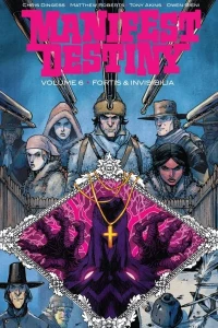 Manifest Destiny: Fortis & Invisiblia
